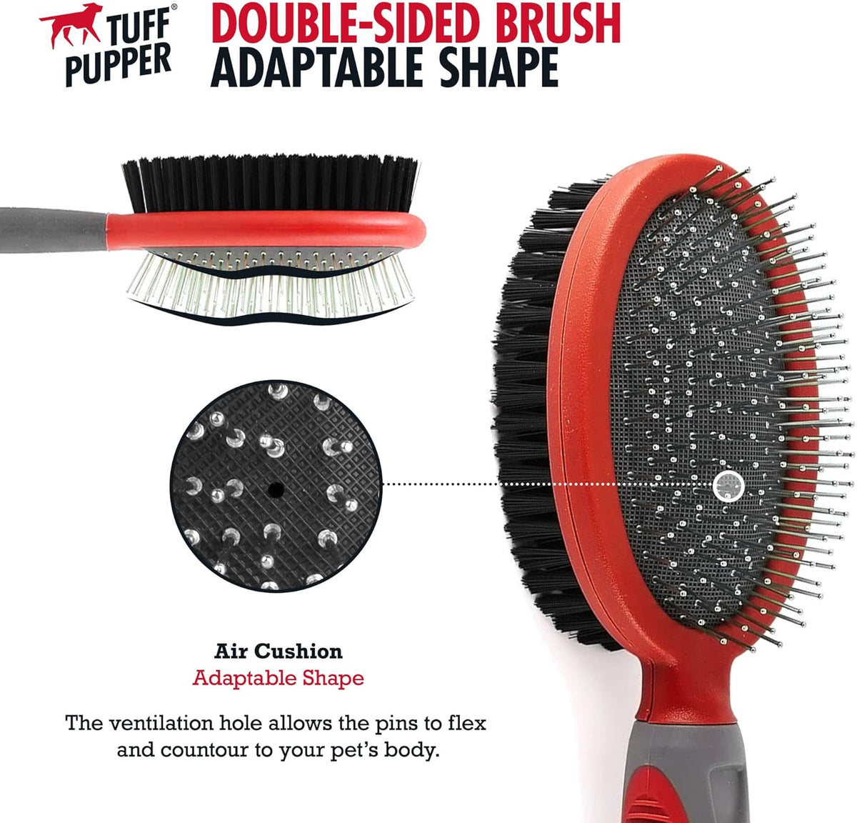 Tuff Pupper Double Sided Dog Brush, Detangling Tool for Dogs and Cats, Pin & Bristle Pet Brush, for and Hair Types, With Comfort-Grip Anti-Slip Handle, Brown, Black, White