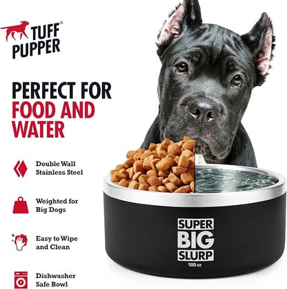 Tuff Pupper Heavy Duty Insulated Dog Bowl | Double Wall Stainless Steel Dog Food Dish | Non-Slip Spill Proof Dishwasher Safe Cat Bowl | Water Dish for Feeding Large Medium Small Pets (188oz, Black)